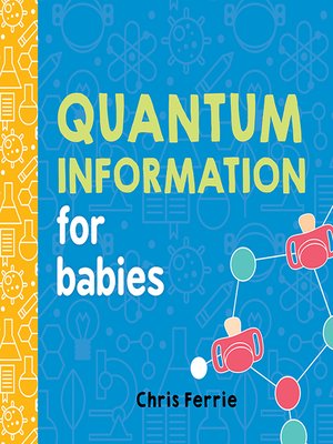 cover image of Quantum Information for Babies